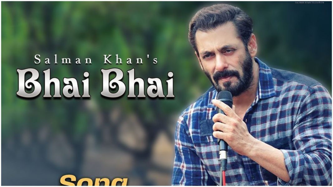 salman khan new song bhai bhai